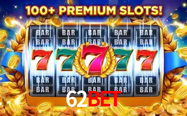 Descubra o Mundo do Cassino Online com 62bet